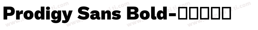 Prodigy Sans Bold字体转换